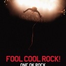 ONE OK ROCK DOCUMENTARY FILM – FOOL COOL ROCK! (DVDRip)